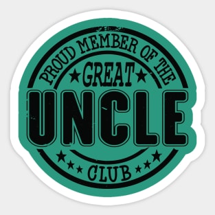 Proud Member of the Great Uncle Club Sticker